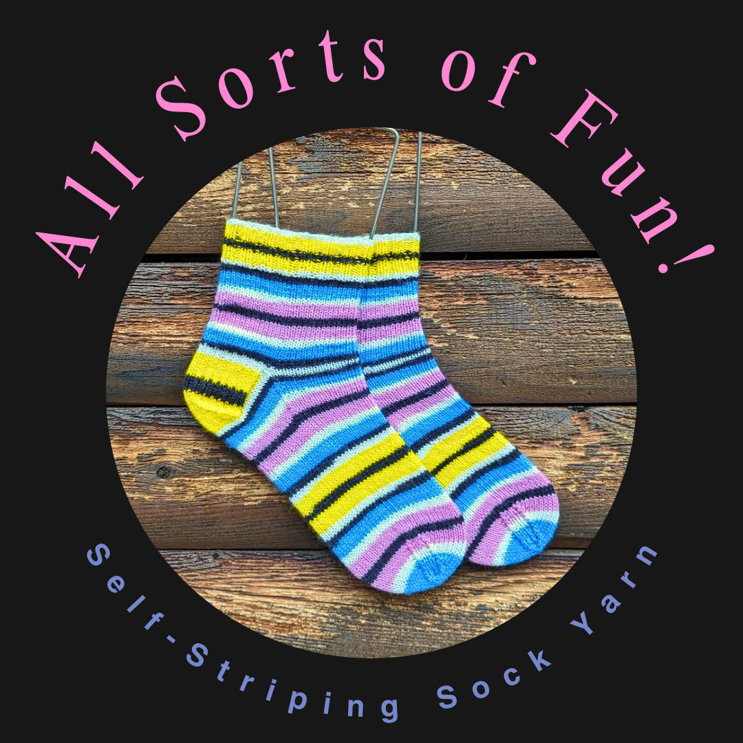 All Sorts of Fun! With Heel and Toe - Merino Sock Yarn