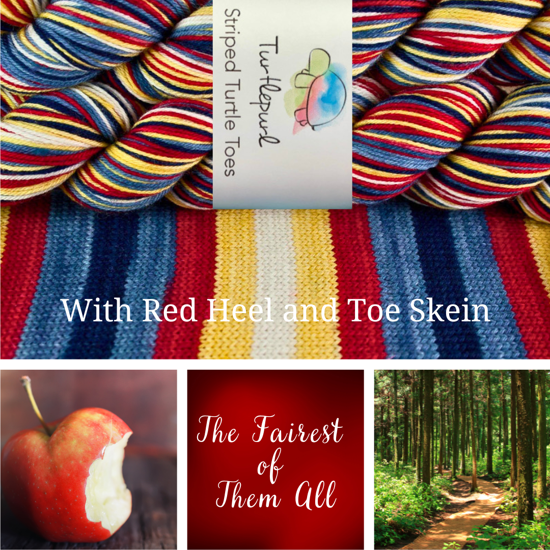 The Fairest of Them All With Heel and Toe - Merino Sock Yarn