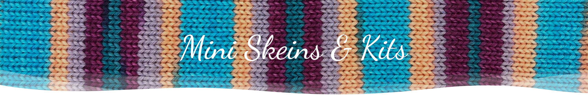 Mini Skeins & Kits banner