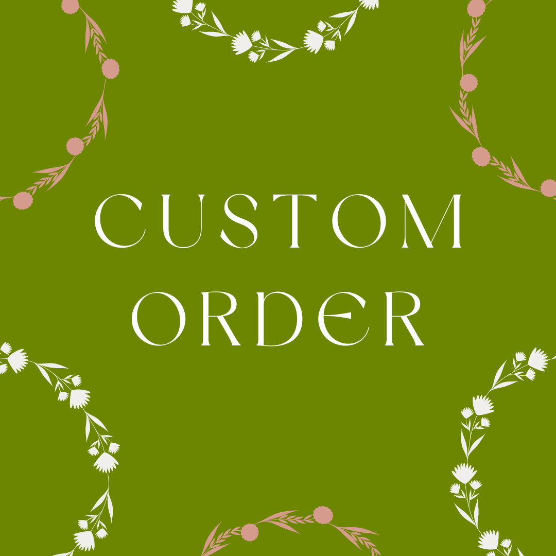 Custom Order for Faith - Ready to Ship by January 12th